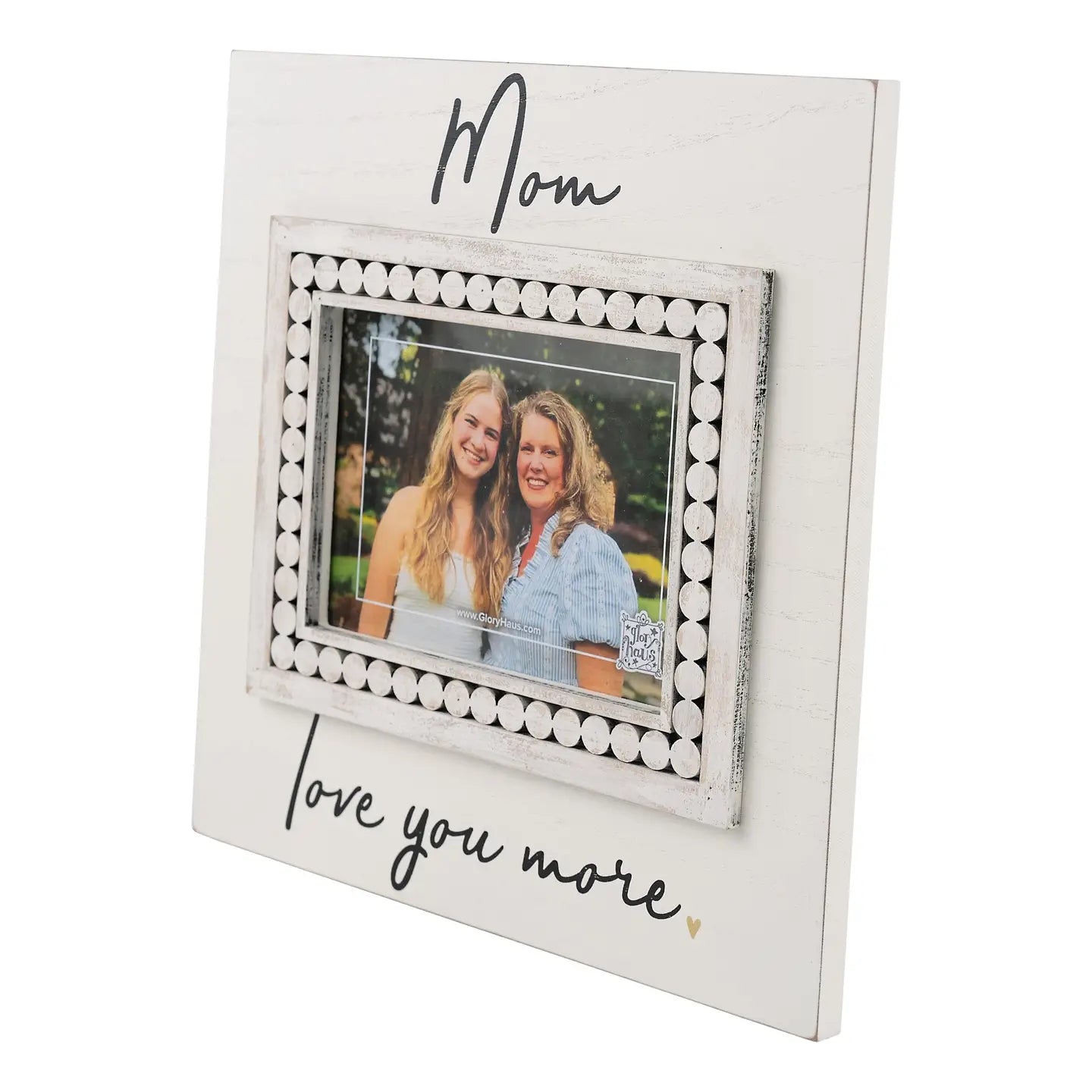 Mom, Love You More Frame
