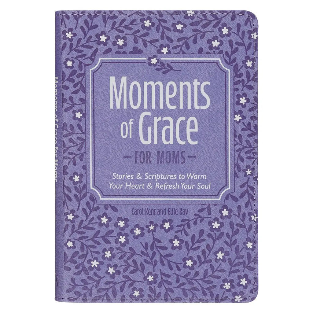 Moments of Grace for Mom