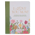 I love you, Mom