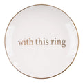 With This Ring Trinket Tray
